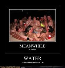 Water Very Demotivational Demotivational Posters Very Demotivational Funny Pictures Funny Posters Funny Meme