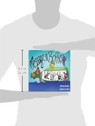 Message in a Bottle: Albury, Ron, Kilpatrick, Eric: 9781477581902:  Amazon.com: Books