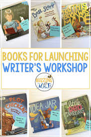 Book Ideas For Launching Writer S Workshop In 2020 Launching Writers Workshop Writer Workshop Mentor Texts