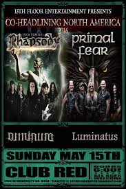 13th Floor Entertainment Presents Luca Turilli S Rhapsody Primal Fear Rhapsody Primal Fear Demiaura Luminatus Vip Ga Tick Primal Fear Club Red 13th Floor