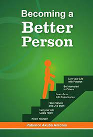 Becoming A Better Person - Kindle Edition By Antonio, Patience Akuba.  Children Kindle Ebooks @ Amazon.com.