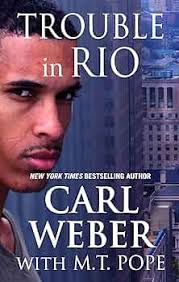Amazon.com: Trouble in Rio (A Family Business Novel): 9781432859299: Weber,  Carl, Pope, M. T.: Books