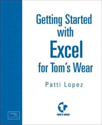 Getting Started with Excel : Lopez, Patti: Amazon.nl: Books