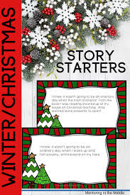 Christmas Story Prompts Christmas Writing Prompts Christmas Teaching Holiday Lessons