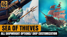 Sea of Thieves News: ALL Shipwright Customization Options/ Ship  Customization in #SeaofThieves
