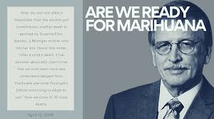 Are We Ready for Marihuana
