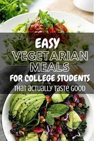 10 Easy Vegetarian Meals Students Will Love Society19 Uk Vegetarian Recipes Easy Vegetarian Recipes For Beginners Vegetarian Recipes