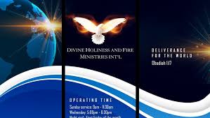 Profile for Divine Holiness and Fire Ministries Int'l