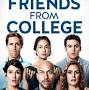 Friends from College from www.rottentomatoes.com