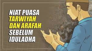 We did not find results for: Panduan Video Niat Puasa Tarwiyah Dan Niat Puasa Arafah Sebelum Iduladha