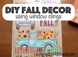 See more ideas about window clings, diy window clings, halloween window clings. Diy Fall Decor Using Window Clings From The Dollar Store Cluttered Corkboard