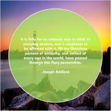Joseph Addison It Is Folly For An Scott Weiland Margaret Mitchell Angela Carter