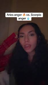 Aries and Scorpio Mad at You