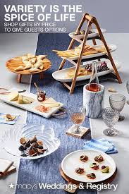 Macy S Weddings Registry The Amount A Guest Spends On Weddings Gifts Can Vary So Plan To H Beach Wedding Foods Birthday Party Snacks Macys Wedding Registry