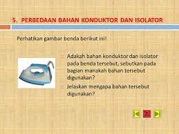 Konduktor Dan Isolator Panas 5 Ppt Download