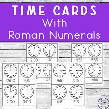Roman numerals from 1 to 5000 by tens. Roman Numeral Time Cards Simple Living Creative Learning