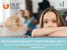 MENTALISERINGSBASERT TERAPI FOR BARN (MBT-C) — Norka Malberg