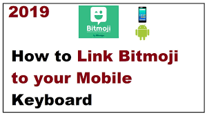 How To Link Bitmoji To Android Keyboard Youtube