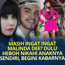Masih Ingat Ingat Malinda Dee? Artis yang Dulu Heboh Nikahi Anaknya  Sendiri, Begini Kabarnya Sekarang