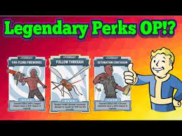 Confused about which legendary perk cards to use? Is Fallout 76 S Legendary Perk Card Update Op Youtube