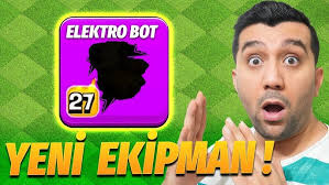 YENİ DESTANSI EKİPMAN !! ELEKTRO BOT GELİYOR ! 🚀 Clash of Clans