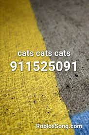 Cats Cats Cats Roblox Id Roblox Music Codes Roblox Music Codes Roblox Roblox Music Id Codes