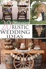 Beautiful And Simple These Rustic Farmhouse Style Wedding Ideas Are Perfect Beautifulrusticwed Rustic Wedding Inspiration Rustic Wedding Rustic Wedding Decor