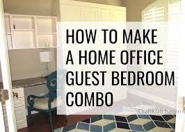 Keep scrolling for the most decorative bedroom ideas and functional looks for your spare room. How To Make A Home Office Guest Bedroom 4 Important Things To Consider Craft Klatch