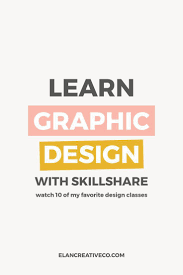 Watch 10 Of My Favorite Design Classes On Skillshare And Learn The Ins And Outs Of Graphic Desi Learning Graphic Design Graphic Design Class Diy Graphic Design
