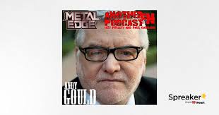 METAL EDGE PRESENTS: ANDY GOULD