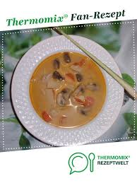 Tom Kha Gai Huhnersuppe Mit Kokosmilch Thailand Rezept Rezepte Essen Asiatische Rezepte