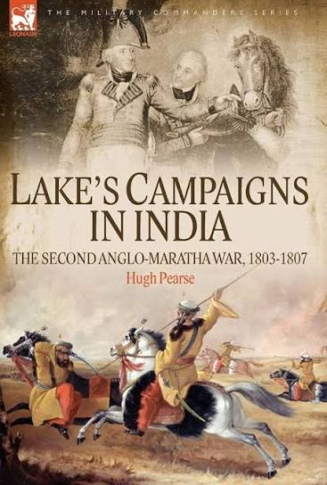 Buy Lake's Campaigns in India: The Second Anglo Maratha War, 1803-1807 Book Online at Low Prices in India | Lake's Campaigns in India: The Second Anglo Maratha War, 1803-1807 Reviews & Ratings - Amazon.in