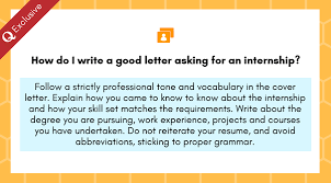 Usage of the internship cover letter sample. How To Write A Good Letter Asking For An Internship Quora