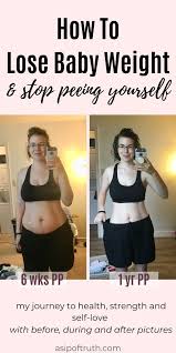 How To Lose Baby Weight Keep It Off A Sip Of Truth Blog In 2020 Lose Baby Weight Postpartum Diet Post Partum Workout