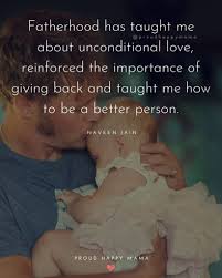 Then you grow up, and you realize he's just a regular guy who 98.) the nature of fatherhood is that you're doing something that you're unqualified to do, and then you become qualified when you do it. 45 New Dad Quotes About Becoming A Father For The First Time