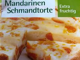 Einen leckeren mandarinen schmand kuchen. Ruf Mandarinen Schmand Torte Mandarine Kalorien Kuchen Torten Fddb