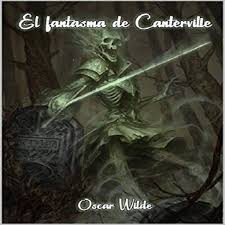 El fantasma de canterville (españa). El Fantasma De Canterville Libro Resumen