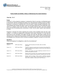 Engineers should use their skills to ensure health, welfare and safety of the public as provided by the first principle. Public Health And Safety Delay In Addressing Fire Code Violations