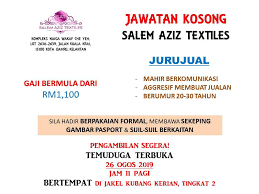 Semua permohonan hanya boleh dibuat dengan menggunakan borang permohonan yang dikeluarkan di majlis daerah tanah merah dengan harga rm3.00. Iklan Jawatan Kosong Salem Aziz Textiles Facebook
