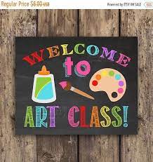 Welcome To Art Class Classroom Signs Classroom Welcome Etsy In 2021 Art Classroom Decor Art Room Art Classroom