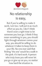 No Relationship Is Easy Love Yourself Quotes Relationship Quotes Soulmate Love Quotes