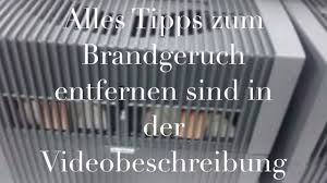 Um den rauchgeruch vollends aus der wohnung zu dann hilft meist nur, die wohnung zu renovieren, um den tabakgeruch ein für alle mal zu neutralisieren. Brandgeruch Entfernen Wie Bekomme Ich Den Geruch Aus Der Wohnung Youtube