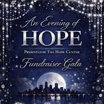 An Evening of Hope-A Gala Benefit for the Hope Center