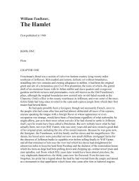 She tends to go into a sort of blood lust for moisture whenever she's near any. William Faulkner The Hamlet Literature Save 2