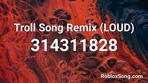 Below are 46 working coupons for funny roblox id song codes from reliable websites that we have updated for users to get maximum savings. Troll Music Roblox Id
