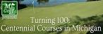 Michigan Courses That Turn 100 in 