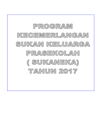 Kalau buat hari keluarga wajib ada sukaneka! Doc Kertas Kerja Koko Prasekolah Anilan Roscaninur Academia Edu