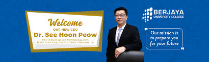 Now it has expanded and already has 3 campuses. Dr See Hoon Peow Our New Appointed Ceo Berjaya University College