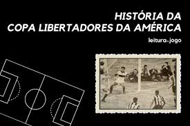 A copa libertadores da américa 2021 conta com a participação de boa parte dos melhores times da atualidade na américa do sul. Historia Da Copa Libertadores Da America Leitura De Jogo