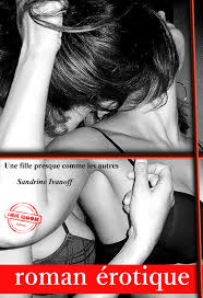 Une fille presque comme les autres (roman érotique, lesbien) - Ebook  érotique | Cultura